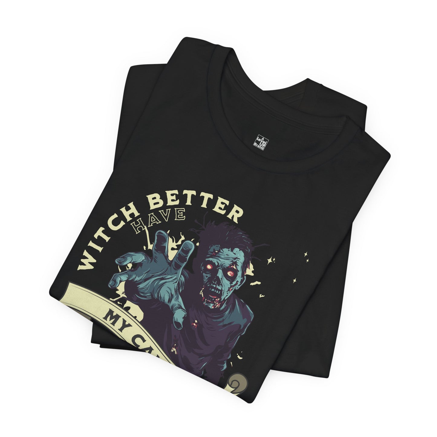 Witch Better Have My Candy T Shirt | Halloween, Funny