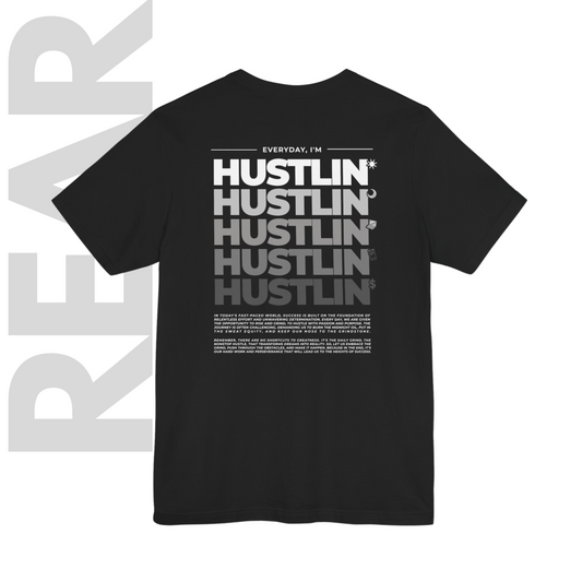 Hustlin' T Shirt | Motivational