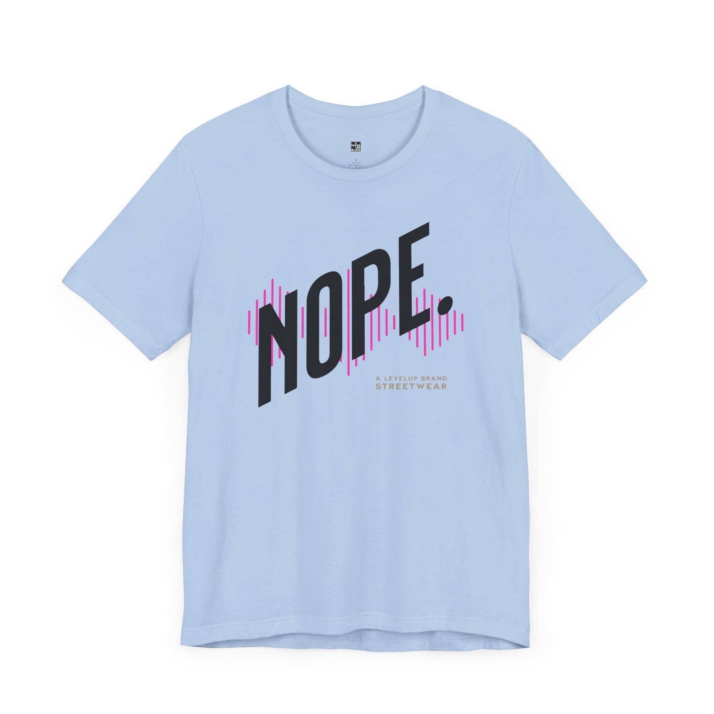 NOPE T Shirt | Funny