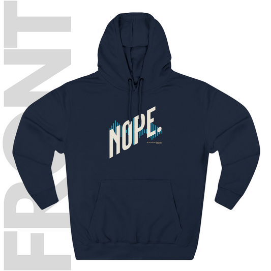 Nope Hoodie | Sarcasm, Funny