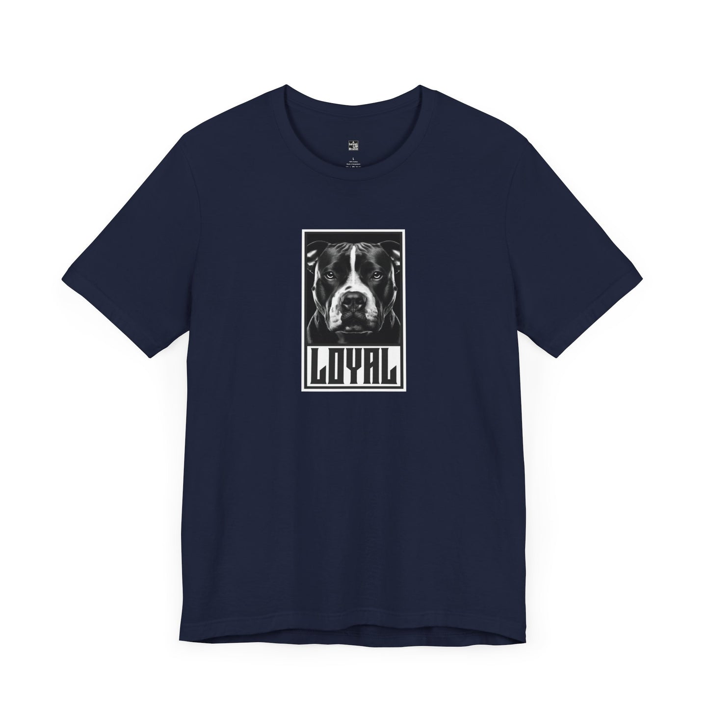 Pit Bull LOYAL T Shirt | Dog Lovers