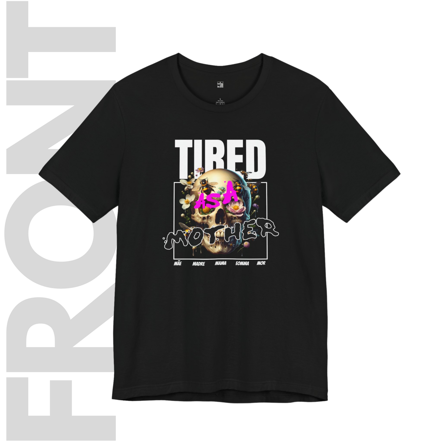 Tired as a Mother T Shirt | Funny, Mothers