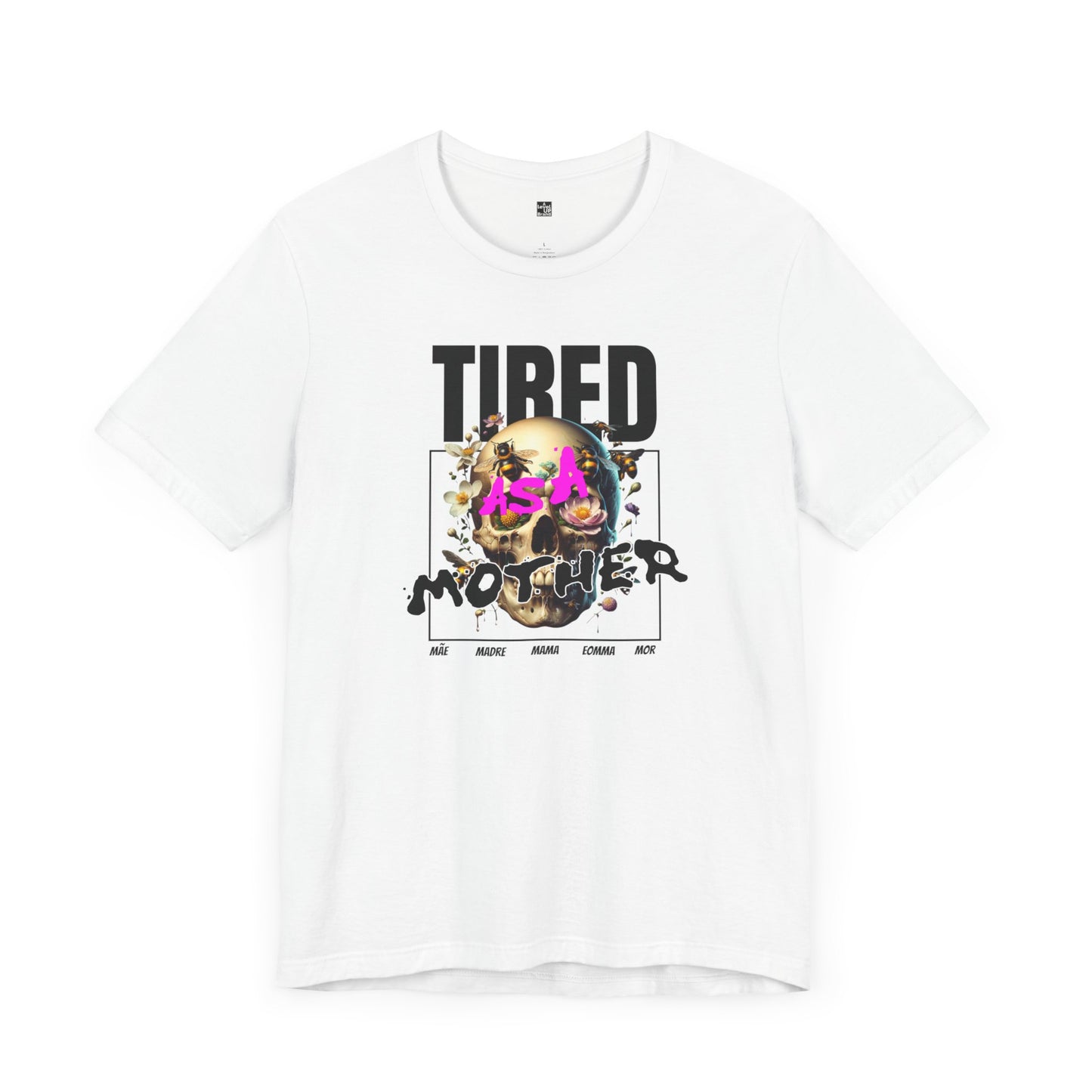 Tired as a Mother T Shirt | Funny, Mothers