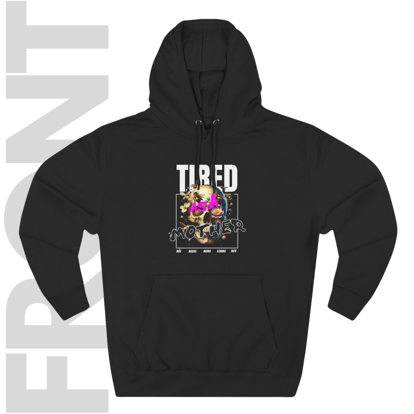 Tired as a Mother Hoodie | Funny, Mothers